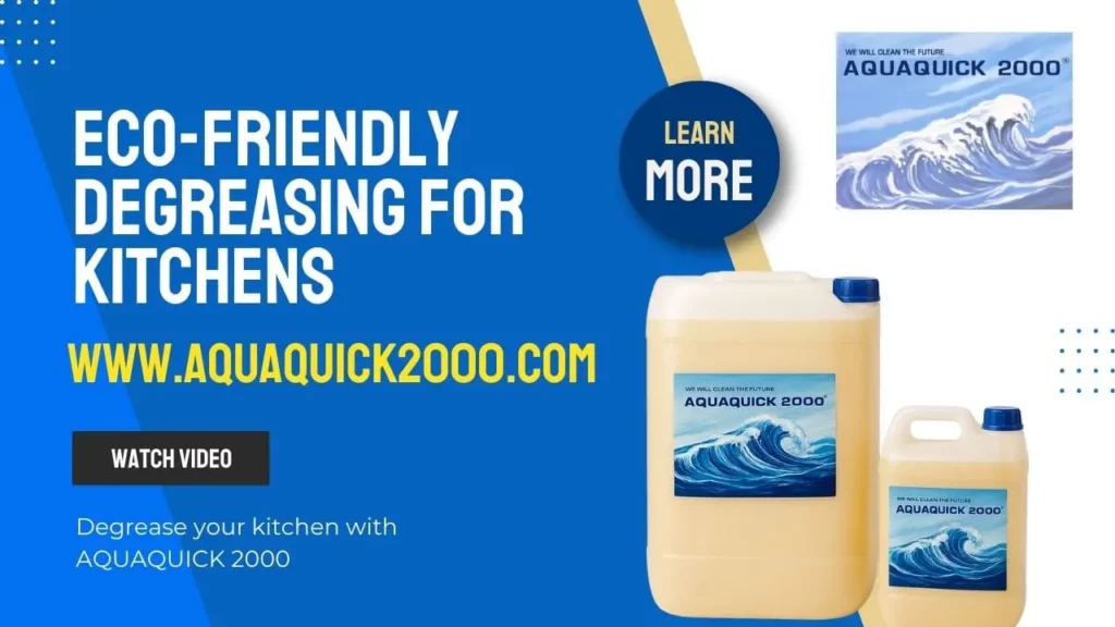 Dégraissage Écologique des Cuisines avec AQUAQUICK 2000